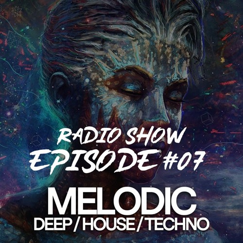 RESOUND Radio Show Episode #07 (Melodic, Deep, House Techno)