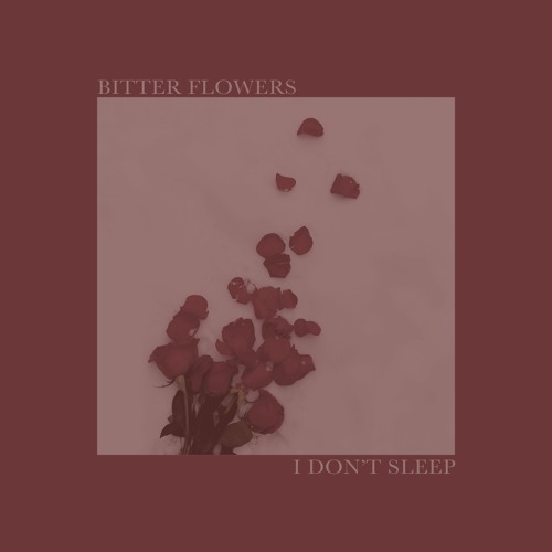 Bitter Flowers - Tormented Visions