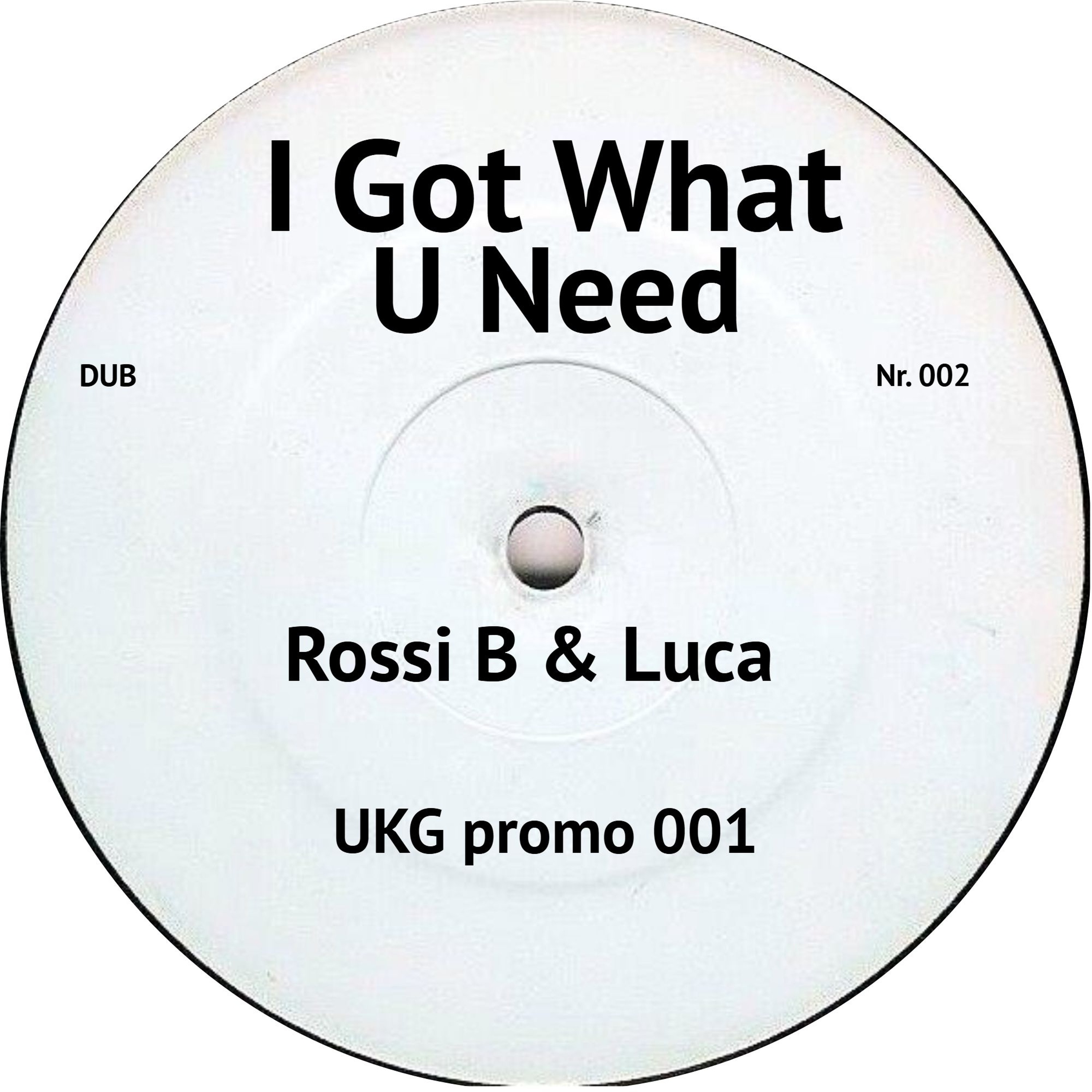 Rossi B and Luca - I got what U need episode artwork