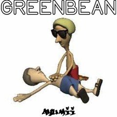 GREENBEAN w/ ayumii
