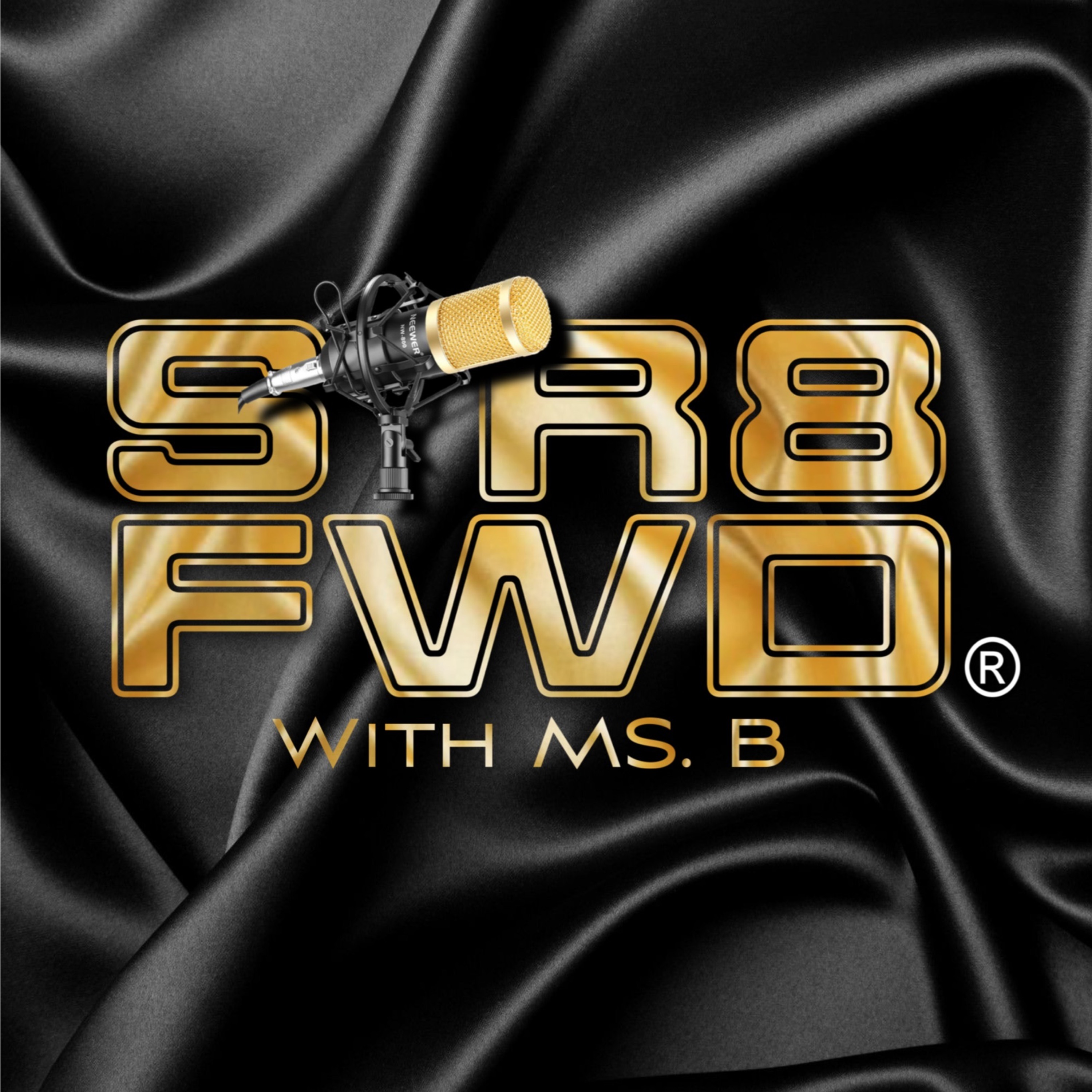 STR8FWD with Ms. B - Ep 4 - “We Are The Condoms” episode artwork
