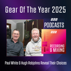Gear Of The Year 2025 | Podcast