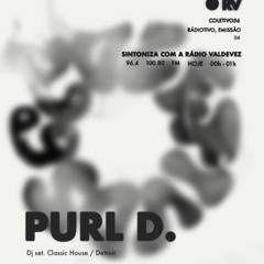 Radiotivo - ep.4 - Purl. D