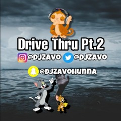 DRIVE THRU PT.2 (Hip Hop 2020)