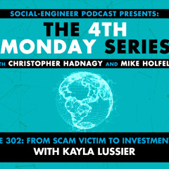 Ep. 302 - The 4th Monday Series - From Scam Victim to Investment Guru with Kayla Lussier