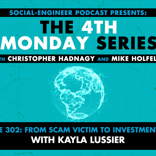 Ep. 302 - The 4th Monday Series - From Scam Victim to Investment Guru with Kayla Lussier