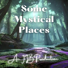 Some Mystical Places