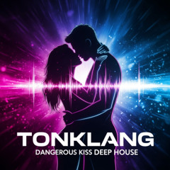 dangerous kiss