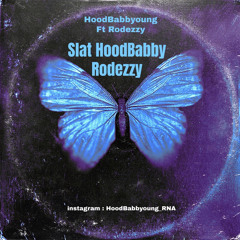 Slat HoodBabbyoung Ft Rodezzy