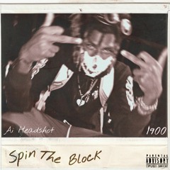 Spin The Block (Prod. K Wrigs Beats)