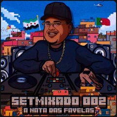 SETMIXADO A NATA DAS FAVELAS 002 - DJ GEH DA LGD ( GARDENIA - MALOKA - MACACO )