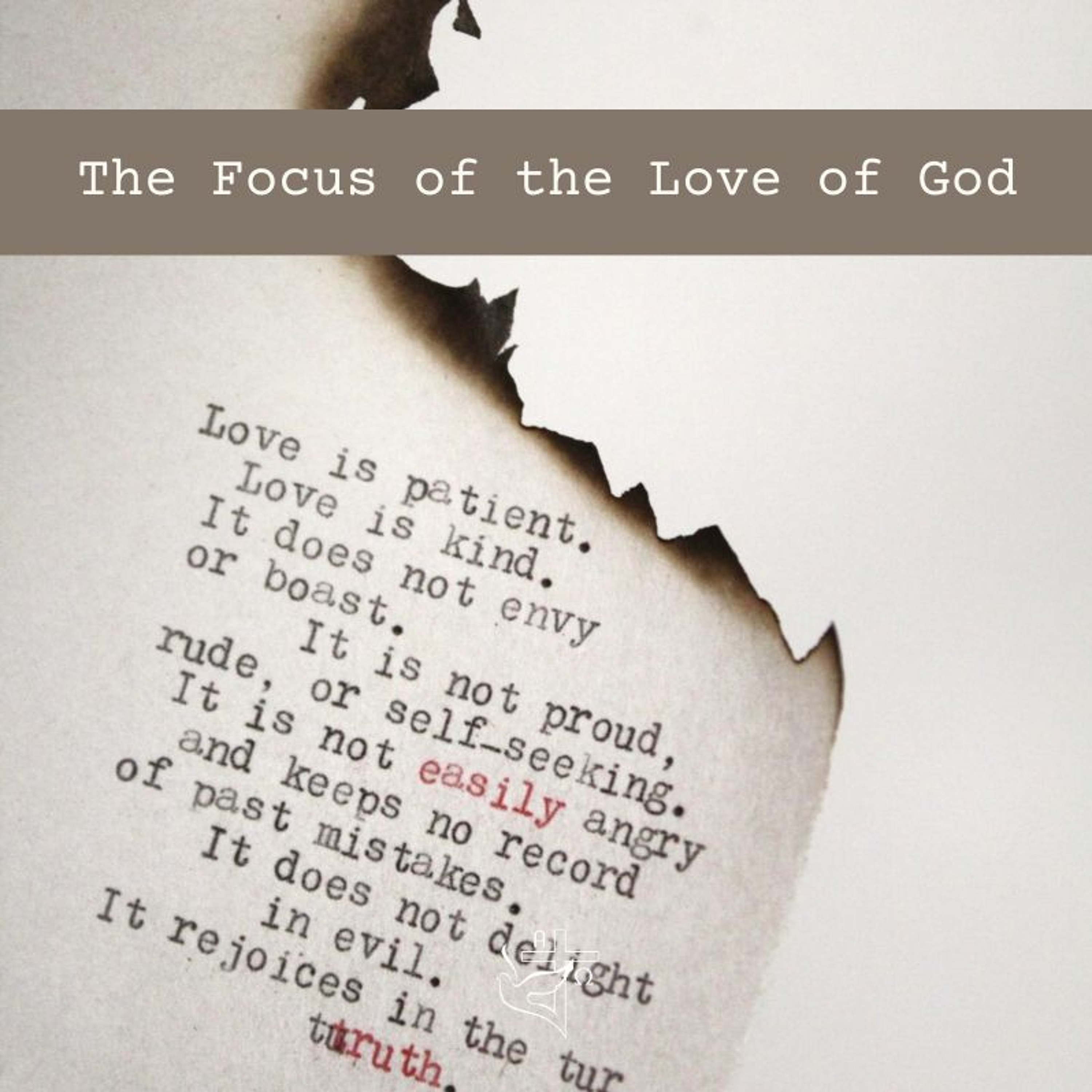 Focus of the Love of God - Part 2 episode artwork