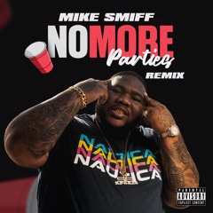 No More Parties (Remix)