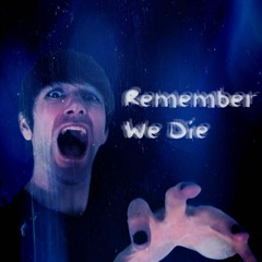 Remember We Die (Gemini Syndrome Cover)