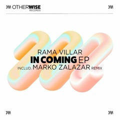 Rama Villar - In Coming (Marko Zalazar Remix)