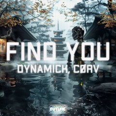 Dynamick, CØRV - Find You