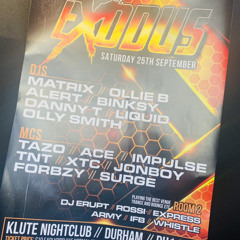 EXODUS DJ Liquid MCs Forbzy Wrighty Wizard 25/9/21