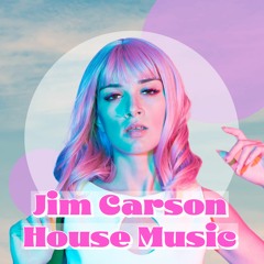 Jim Carson - House Music (Radio Edit) - 320K Promo