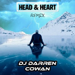 (free download)Head & Heart -DJ Darren Cowan Remix (Joel Corry)