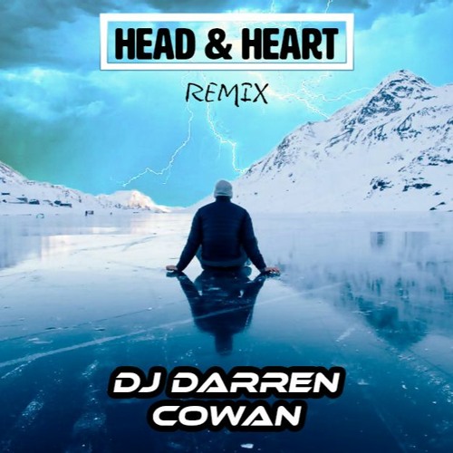 (free download)Head & Heart -DJ Darren Cowan Remix (Joel Corry)