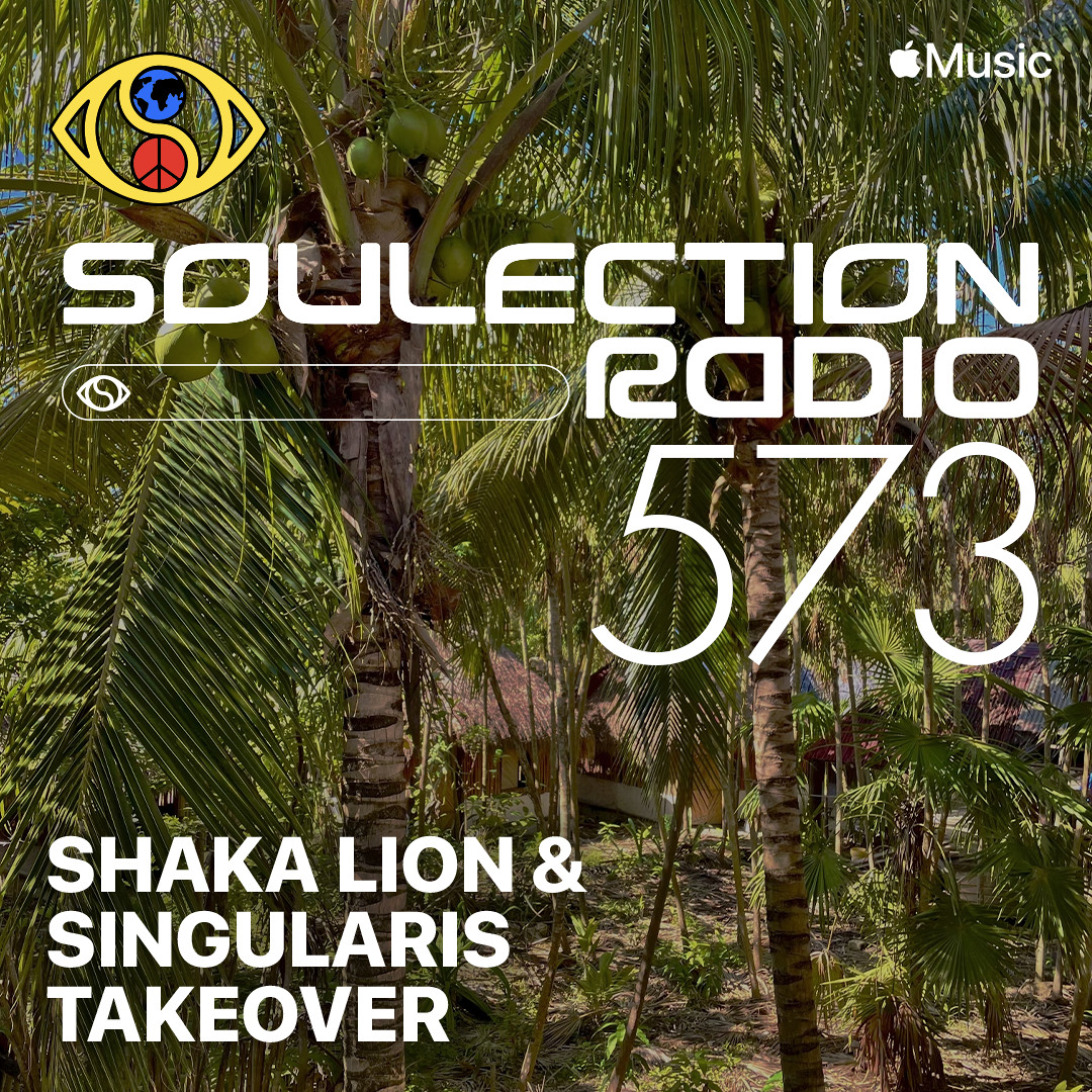 Soulection Stream Soulection Radio Show #573 (Shaka Lion & Singularis Takeover) by ...