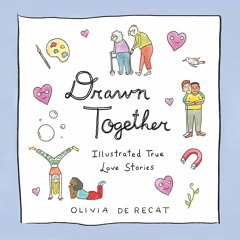 Drawn Together by Olivia de Recat Read by Olivia de Recat - Audiobook Excerpt