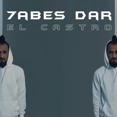 El Castro - 7abes Dar
