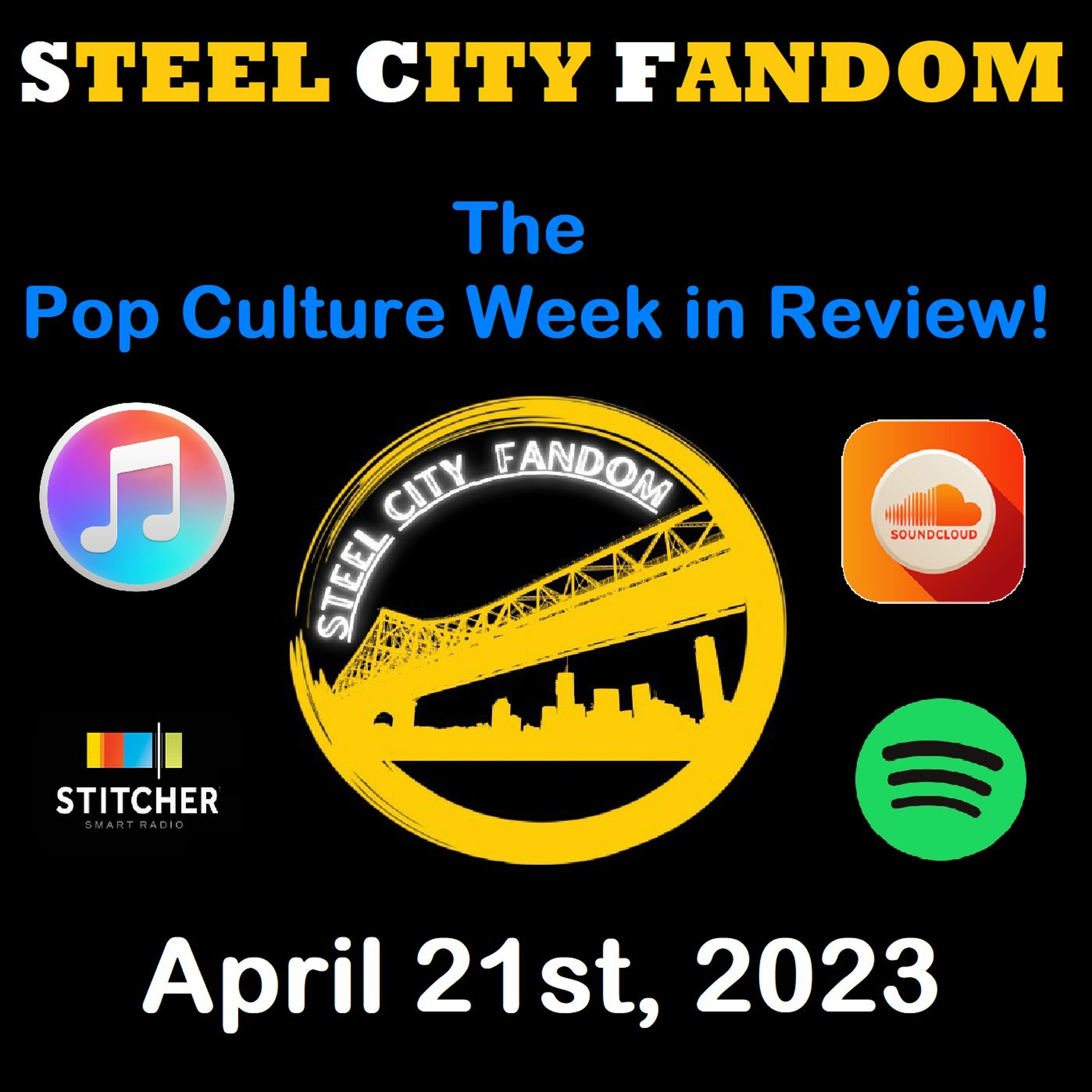 The Pop Culture Week in Review - April 21st, 2023 episode artwork
