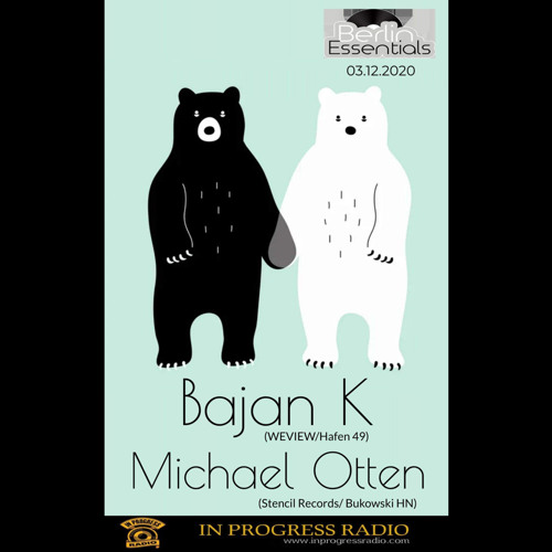 Bajan K - Berlin Essentials Podcast 03.12.2020
