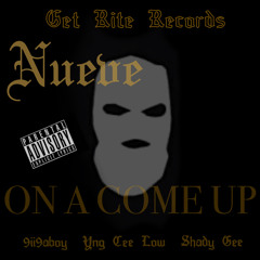 Come Up Ft. 9ii9aboy, Yng Cee Low, Shady Gee