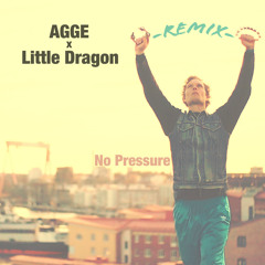 No Pressure (Little Dragon Remix)