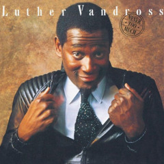 Luther Vandross - A house is not a Home [sped up] 2.mp3