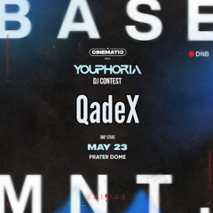 YOUPHORIA X CINEMATIC DJ CONTEST MIX - QadeX
