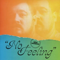 No Feeling