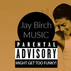 MJ Revisited Part 2 - In The Closet 2021 (Jay Birch Funky House Edition)