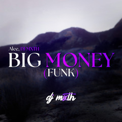 BIG MONEY (FUNK) [Pitch Normal]