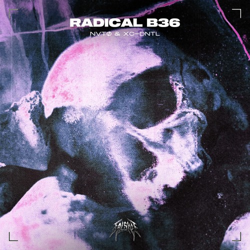 NVTØ & XC-DNTL - Radical B36