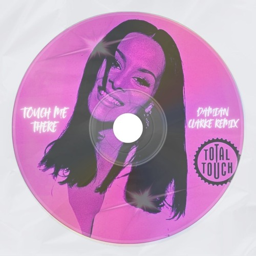 Total Touch (Trijntje Oosterhuis) - Touch Me There (Damian Clarke Remix)