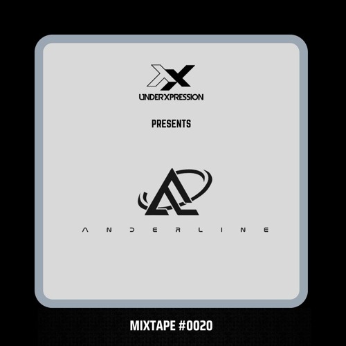 UXP Mixtape #0020 - Anderline