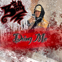 Doing Me - Big Boy