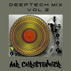 Mr Christopher - DeepTech Mix Vol 2