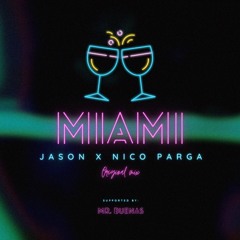 Nico Parga & Jason - Miami (Original Mix)