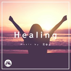 Healing 【Free Download】