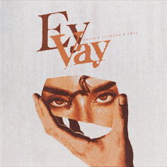 Ey Vay (with IcyMoon & Emty)