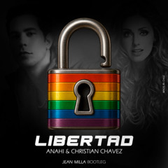 Christian Chávez Feat Anahi - Libertad  ( Jean Milla Bootleg )