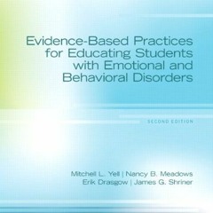 [Read] PDF EBOOK EPUB KINDLE Evidence-Based Practices for Educating Students with Emo