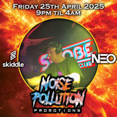 Mind Control - Noise Pollution @ Club Neo 25th April 2025 (Noise Pollution Guest Mix Episode 100)