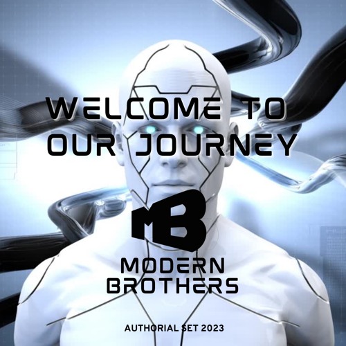 Welcome To Our Journey - Modern Brothers (Authorial Set 2023)