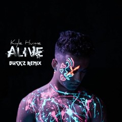 Kyle Hume - Alive "Its A Lie"  (Buck'z Remix) - Limited FREE DL