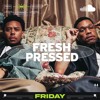 Fresh Pressed Friday